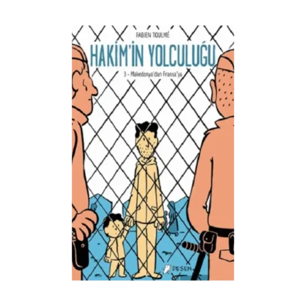 Makedonya'dan Fransa'ya - Hakim'in Yolculuğu 3
