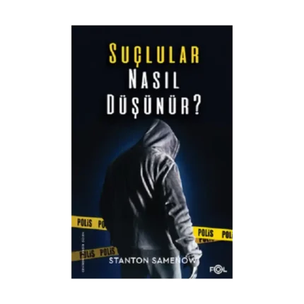Suçlular Nasıl Düşünür?