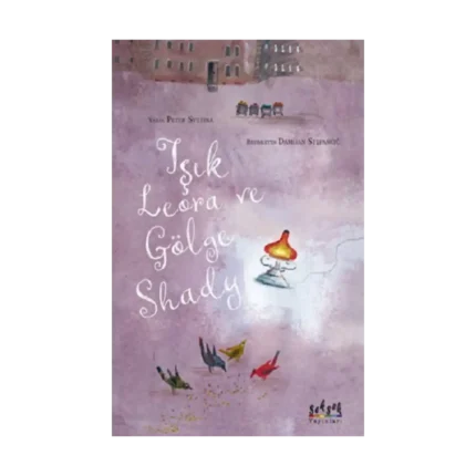 Işık Lerora ve Gölge Shady