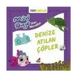 Denize Atılan Çöpler - Mavi Dünya’dan Masallar