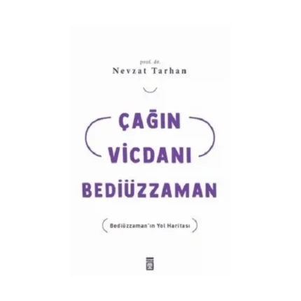Çağın Vicdanı Bediüzzaman