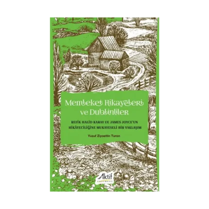 Memleket Hikayeleri ve Dublinliler