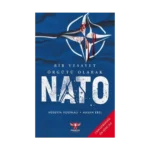 Bir Vesayet Örgütü Olarak NATO