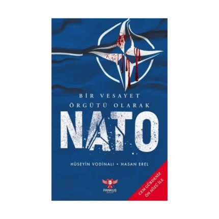 Bir Vesayet Örgütü Olarak NATO