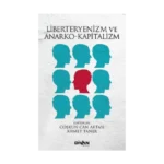Liberteyenizm ve Anarko-Kapitalizm