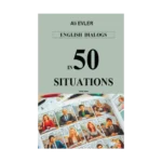 English Dialogs In 50 Situations