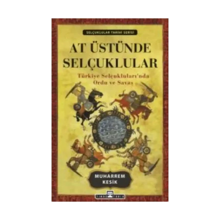 At Üstünde Selçuklular