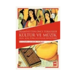 İslamiyet'ten Önce Türklerde Kültür ve Müzik