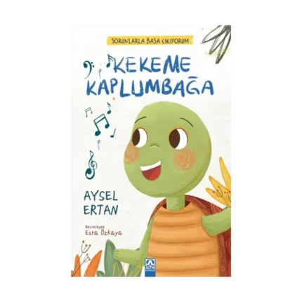 Kekeme Kaplumbağa Sorunlarla Başa Çıkıyorum Serisi