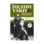 Tolstoy Vakfı ve Türkiye’deki Faaliyetleri