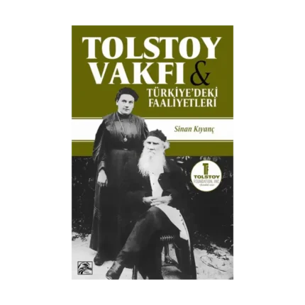 Tolstoy Vakfı ve Türkiye’deki Faaliyetleri