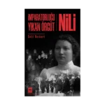 İmparatorluğu Yıkan Örgüt  - Nili