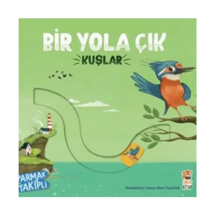 Bir Yola Çık - Kuşlar