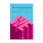 Aşkın Psikolojisini Anlamak