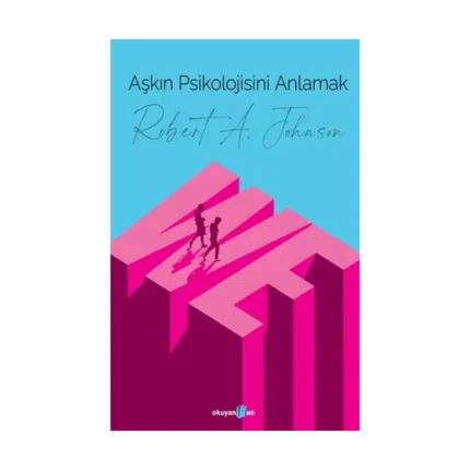 Aşkın Psikolojisini Anlamak