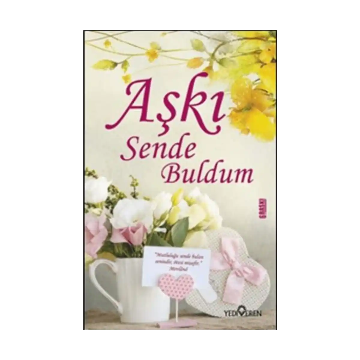e92f3-aski-sen-de-buldum-1-1.webp Aşkı Sen de Buldum - Görsel 1