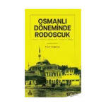 Osmanlı Döneminde Rodocuk