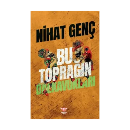 Bu Toprağın Dalkavukları
