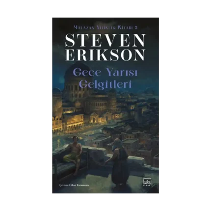 Gece Yarısı Gelgitleri / Malazan Yitikler Kitabı 5