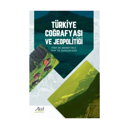 Türkiye Coğrafyası ve Jeopolitiği