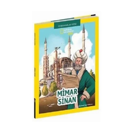 NATINONAL GEOGRAPHIC KIDS - MİMAR SİNAN