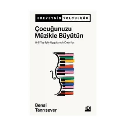 Çocuğunuzu Müzikle Büyütün