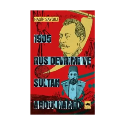 1905 Rus Devrimi ve Sultan Abdülhamid