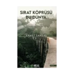 Sırat Köprüsü Bu Dünya