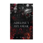 Adeline’ı Avlamak