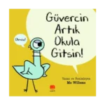 Güvercin Artık Okula Gitsin !