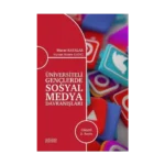 Üniversiteli Gençlerde Sosyal Medya Davranışları