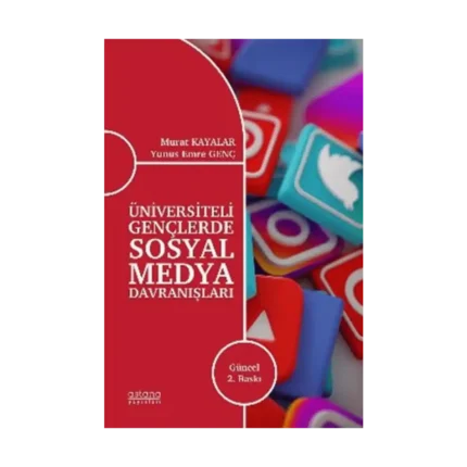Üniversiteli Gençlerde Sosyal Medya Davranışları