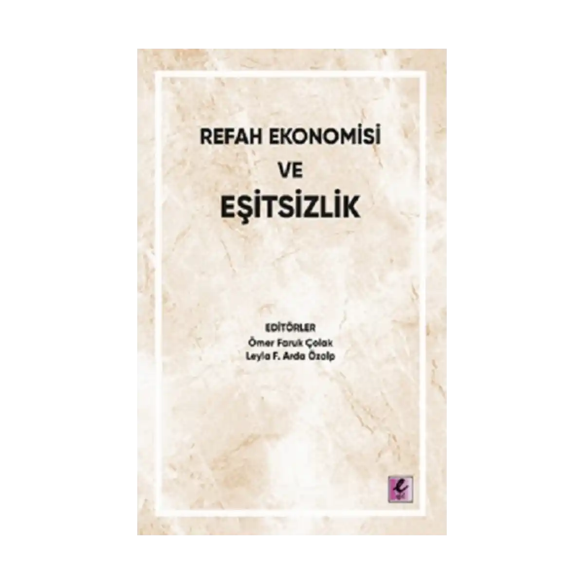 eb780-refah-ekonomisi-ve-esitsizlik-1-1.webp Refah Ekonomisi ve Eşitsizlik - Görsel 1