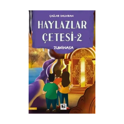 Haylazlar Çetesi-2 Zuwinasa