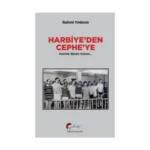 Harbiye’den Cephe’ye
