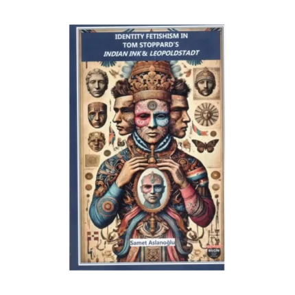 Identity Fetishism In Tom Stoppard’s