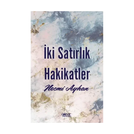 İki Satırlık Hakikatler