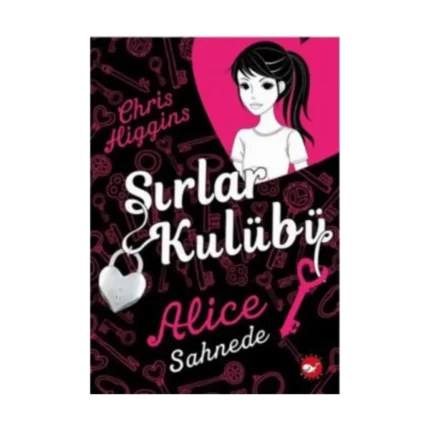 Sırlar Kulübü - 1 Alice Sahnede