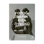 Fotoğrafın Kısa Öyküsü