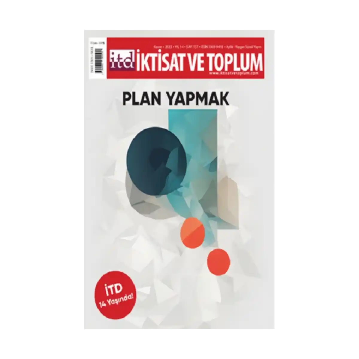 ec988-iktisat-ve-toplum-dergisi-157-sayi-plan-yapmak-1-1.webp İktisat ve Toplum Dergisi 157. Sayı Plan Yapmak - Görsel 1