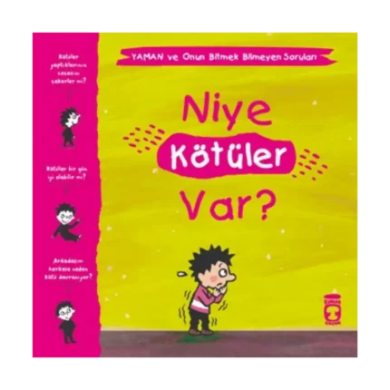 Niye Kötüler Var? - Yaman ve Onun Bitmek Bilmeyen Soruları