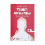 Yolumuzu Aydınlatanlar