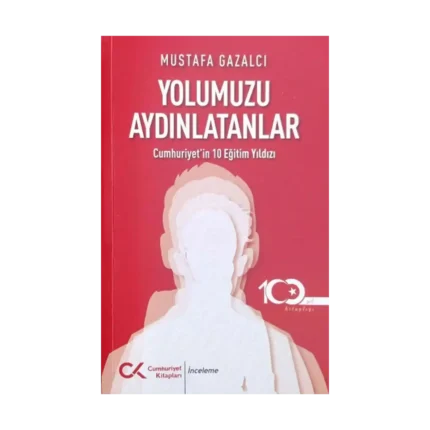 Yolumuzu Aydınlatanlar