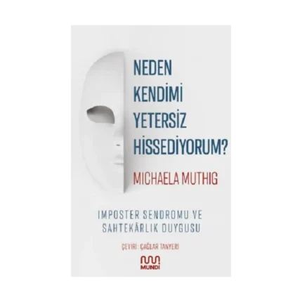 Neden Kendimi Yetersiz Hissediyorum?