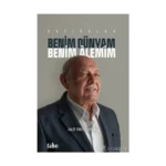Benim Dünyam Benim Âlemim