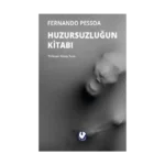 Huzursuzluğun Kitabı