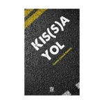 Kıs(s)a Yol