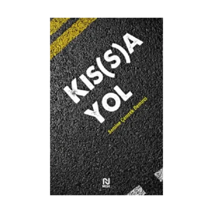 Kıs(s)a Yol