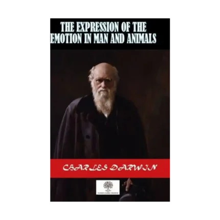 The Expression Of The Emotion In Man And Animals