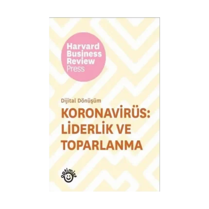 Koronavirüs - Liderlik Ve Toparlanma